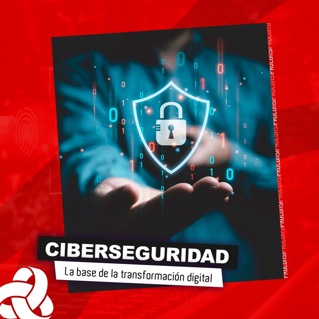 ciberseguridad y transformación digital